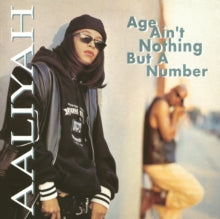 Aaliyah- Age Ain't Nothing but a Number