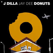 J DILLA- DONUTS