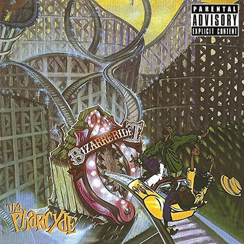 THE PHARCYDE- BIZZARE RIDE II
