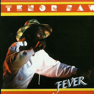 TENOR SAW- FEVER