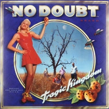 No Doubt- Tragic Kingdom