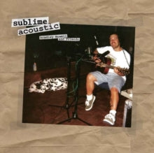 Sublime Acoustic- Bradley Nowell & Friends