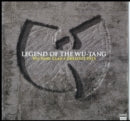 Wu- Tang Clan- Legend of the Wu-Tang; Wu-Tang Clan's Greatest Hits