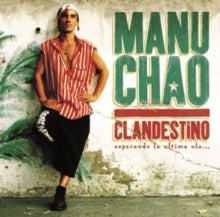 Manu Chao- Clandestino