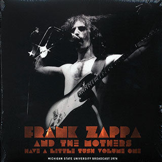 FRANK ZAPPA AND THE MOTHERS- HAVE A LITTLE TUSH VOL. 1 (2LP)