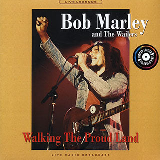 BOB MARLEY- WALKING THE PROUD LAND
